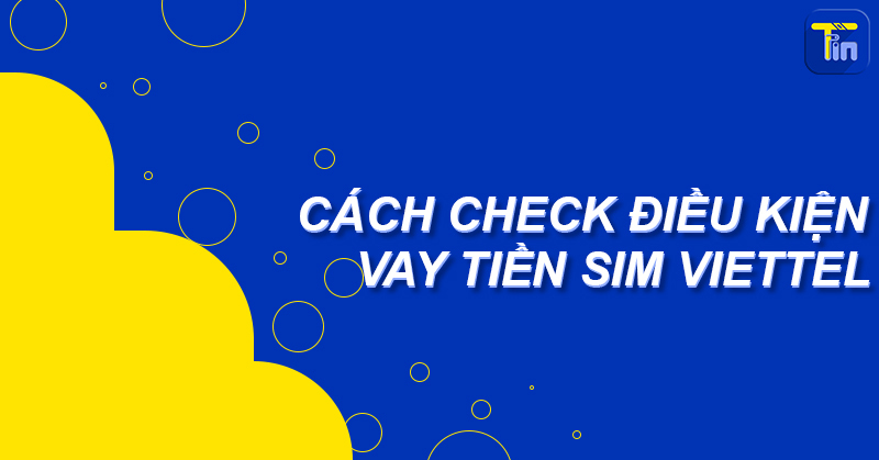 check sim viettel vay tien