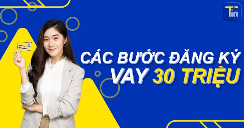 vay 30 trieu 