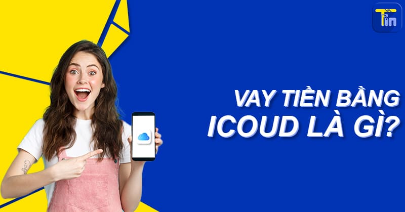 vay tien icloud 